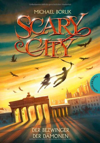 Michael Borlik - Scary City, Band 3: Der Bezwinger der Dämonen, Scary City 3 - Preis vom 30.09.2026 09:01:18 h