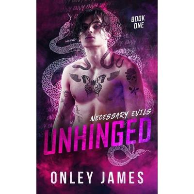 Unhinged, Taschenbuch von Onley James, Onley James Books, 978-1-68524-044-8