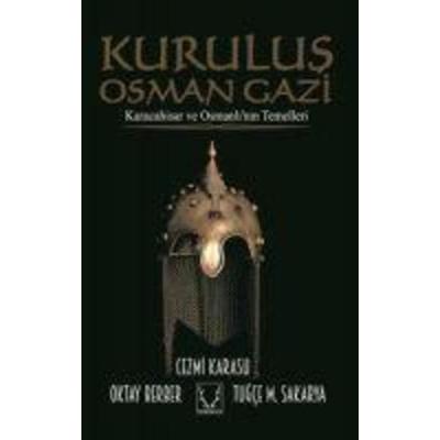 Kurulus Osman Gazi, Taschenbuch von Cezmi Karasu,Oktay Berber,Tugce M. Sakarya, Karakum Yayinevi