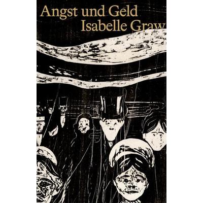 Angst und Geld, Taschenbuch von Isabelle Graw, Spector Books, 978-3-95905-845-2