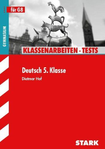 Dietmar Hof - Klassenarbeiten Deutsch / 5. Klasse für G8 - Preis vom 09.10.2026 07:28:09 h