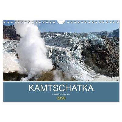 Kamtschatka - Vulkane, Asche, Eis (Wandkalender 2026 DIN A4 quer), CALVENDO Monatskalender