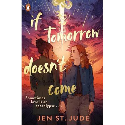 If Tomorrow Doesn't Come, Taschenbuch von Jen St. Jude, Penguin Books Ltd
