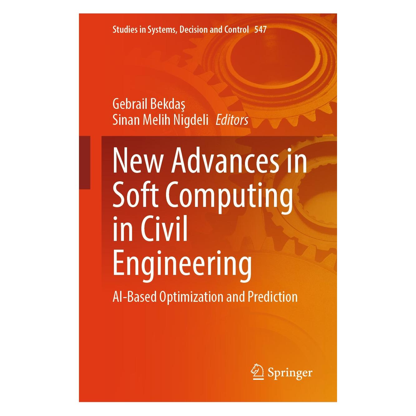 Springer New Advances in Soft Computing in Civil (Englisch, Hardcover, Gebrail Bekdaş, Sinan Melih Nigdeli) (9783031659751)