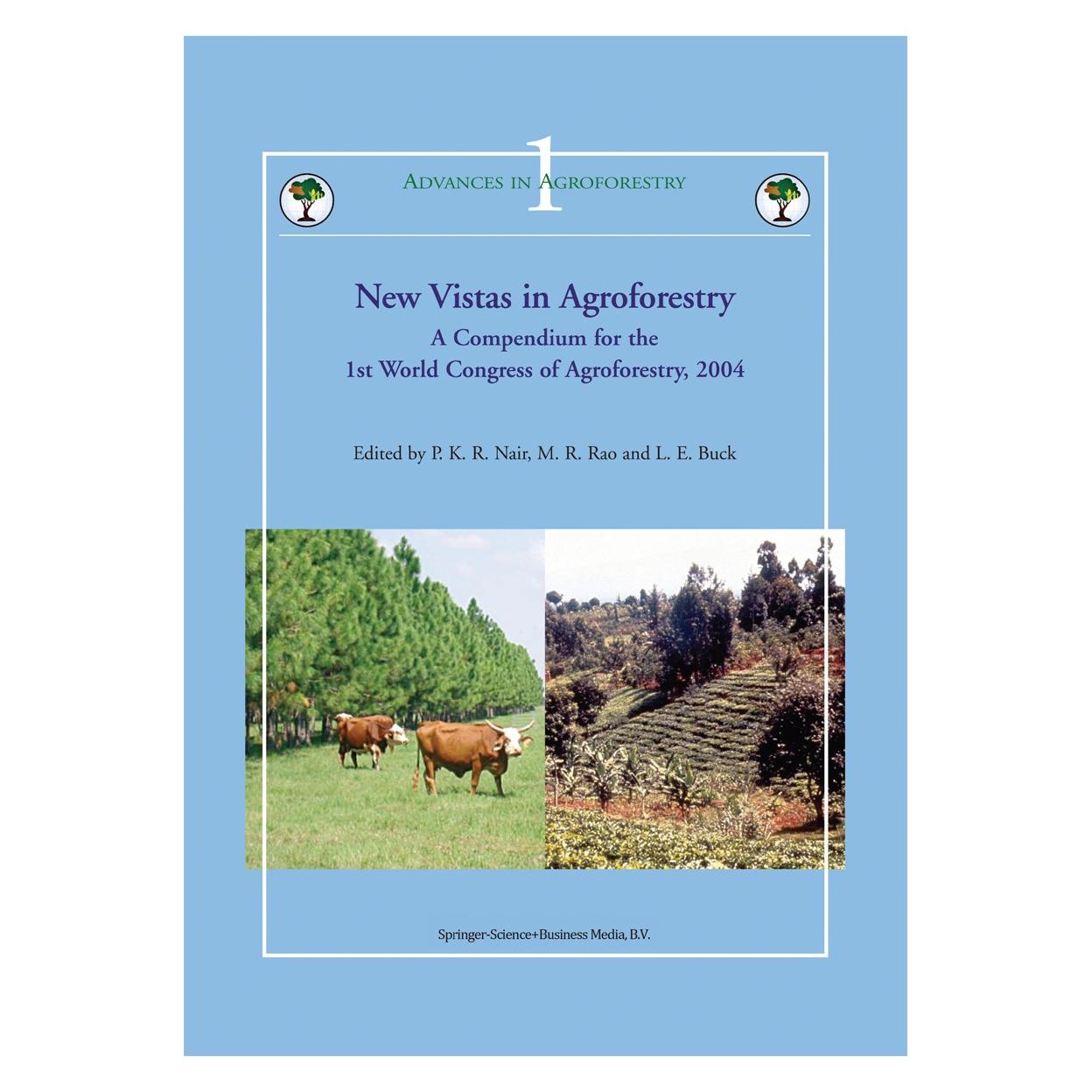 Springer New Vistas in Agroforestry (Englisch, Hardcover, L. E. Buck, M. R. Rao, P. K. R. Nair) (9781402025013)