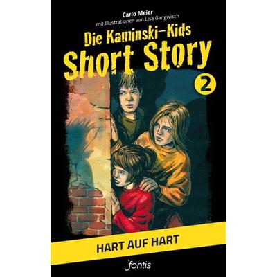 Die Kaminski-Kids: Short Story 2. Hart auf hart, Taschenbuch von Carlo Meier, Fontis, 978-3-03848-020-4