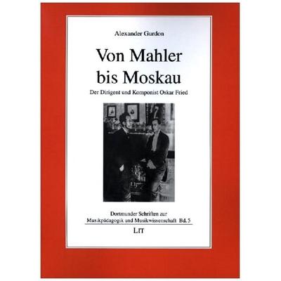 Gurdon, A: Von Mahler bis Moskau -