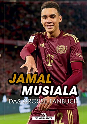 Kerry Hau - Jamal Musiala: Das große Fanbuch - Preis vom 17.10.2026 19:25:27 h