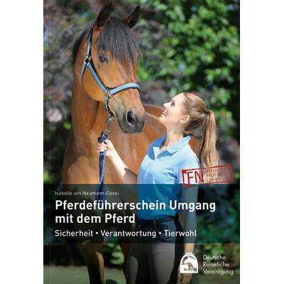 Pferdeführerschein Umgang mit dem Pferd, Taschenbuch von Isabelle Neumann-Cosel, Fn Verlag