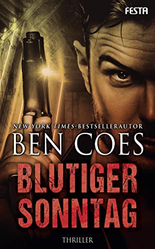 Ben Coes - Blutiger Sonntag: Thriller - Preis vom 13.10.2026 11:25:28 h