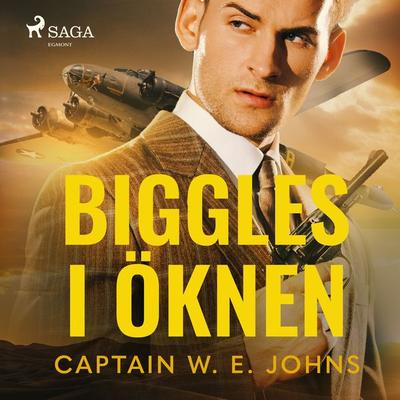 Biggles i öknen - W.E. Johns, Audio, 9789185923298