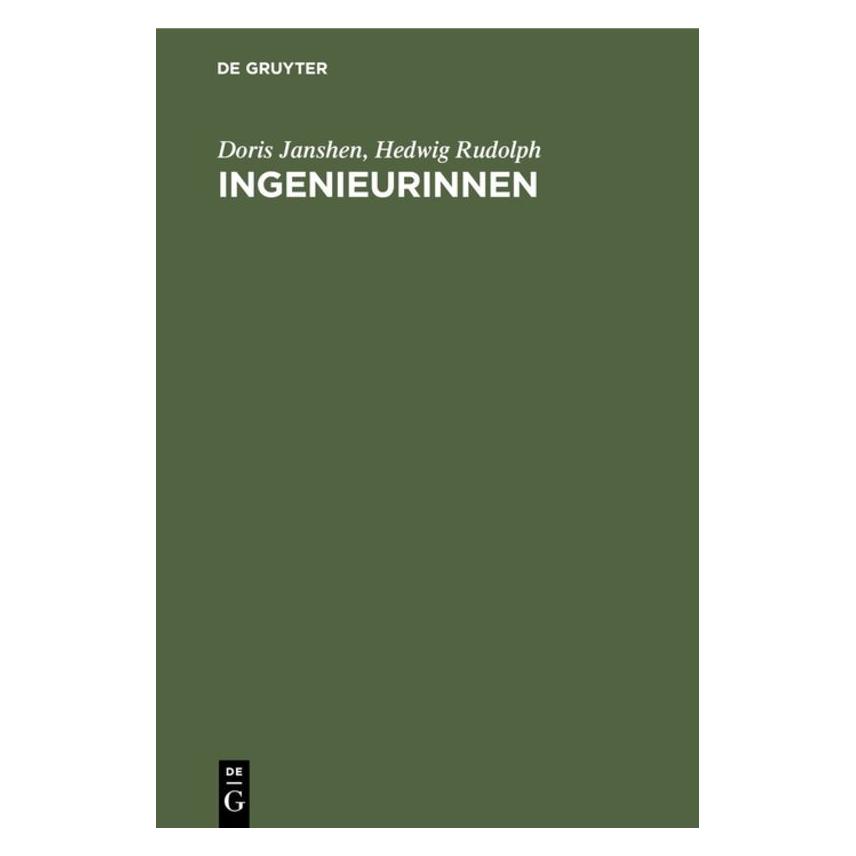De Gruyter Ingenieurinnen.Gruyter (Deutsch, Softcover, Doris Janshen, Hedwig Rudolph) (67761158)