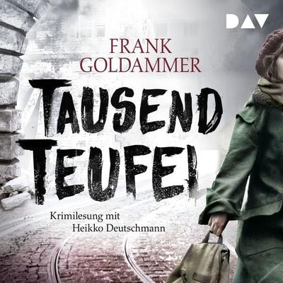 Tausend Teufel - Frank Goldammer, Audio, 9783742402806