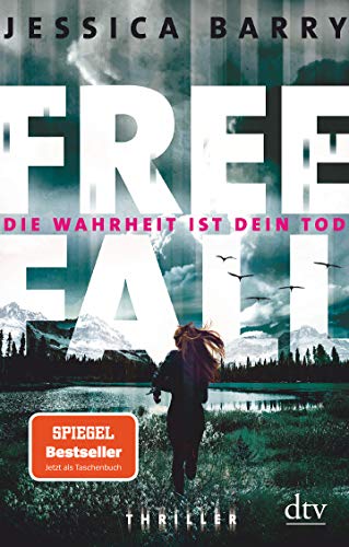 Jessica Barry - Freefall – Die Wahrheit ist dein Tod: Thriller - Preis vom 09.10.2026 07:28:09 h