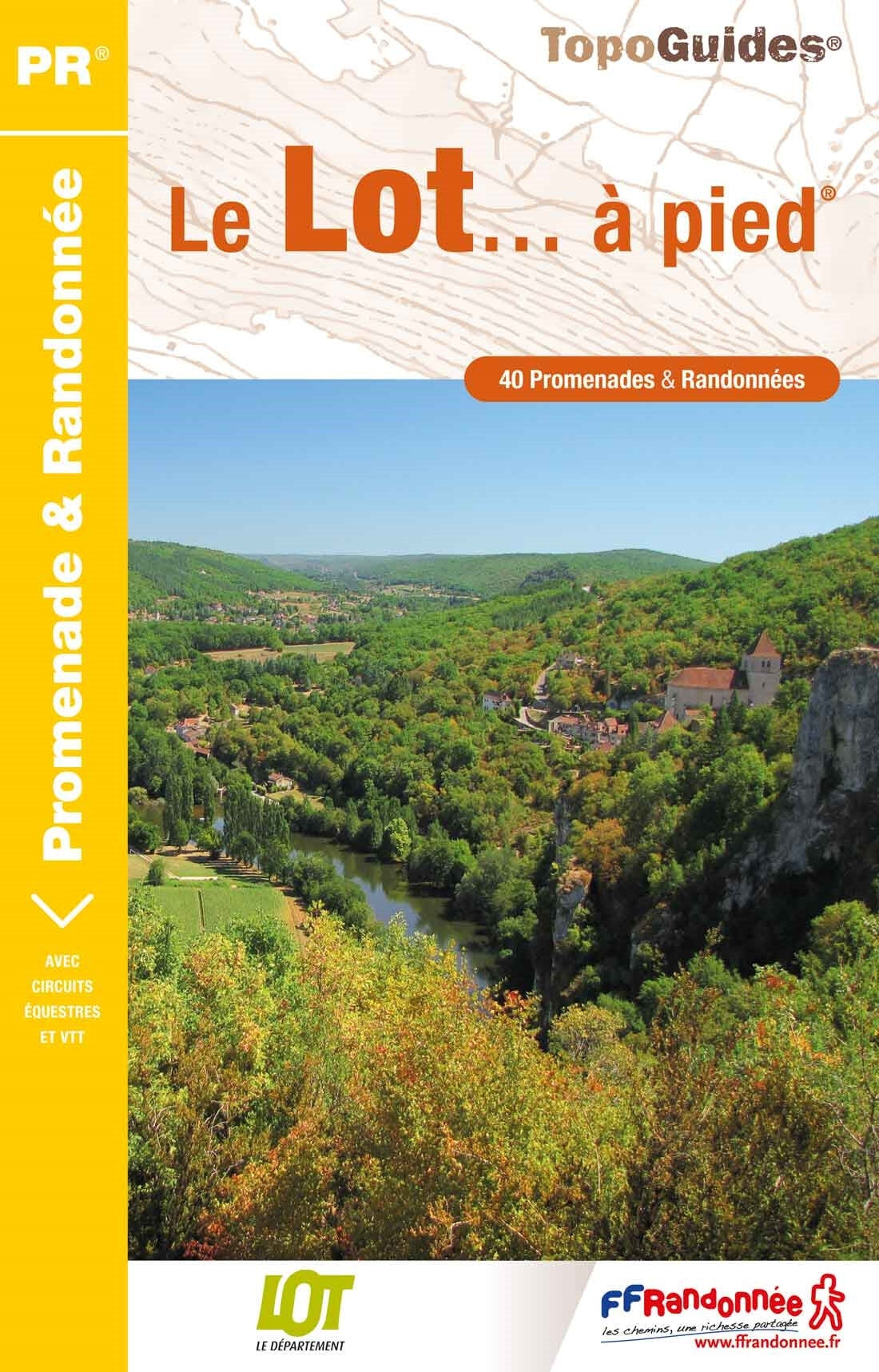 FFR - Fédération Française de Randonnée Topoguide de randonnée - Lot   FFR