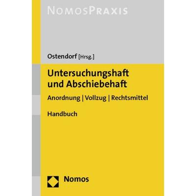 Untersuchungshaft und Abschiebehaft, Taschenbuch von , Nomos, 978-3-8329-4762-0