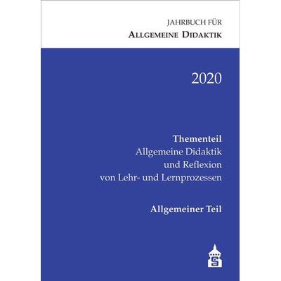 Jahrbuch für Allgemeine Didaktik 2020, Taschenbuch von , Wbv Media, 978-3-8340-2103-8