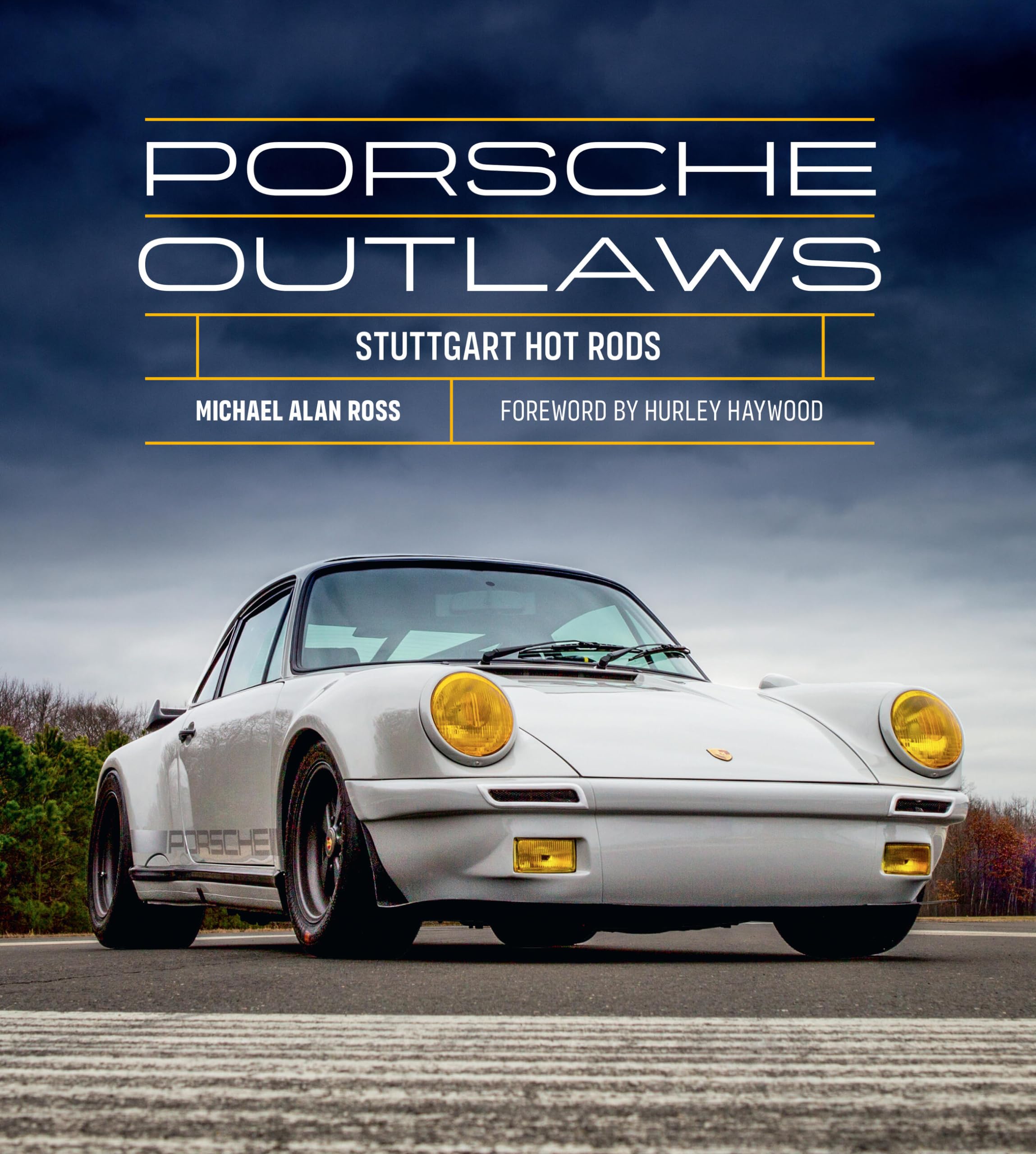 Ross, Michael Alan - Porsche Outlaws: Stuttgart Hot Rods - Preis vom 01.10.2026 17:08:56 h