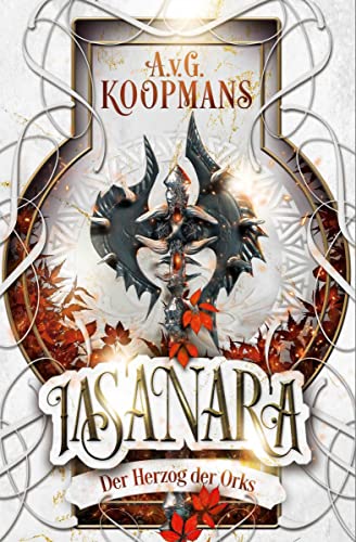 Alexandra van Gestel - Koopmans - Iasanara: Der Herzog der Orks - Preis vom 09.10.2026 07:28:09 h