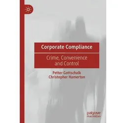 Corporate Compliance, Fachbücher von Christopher Hamerton, Petter Gottschalk