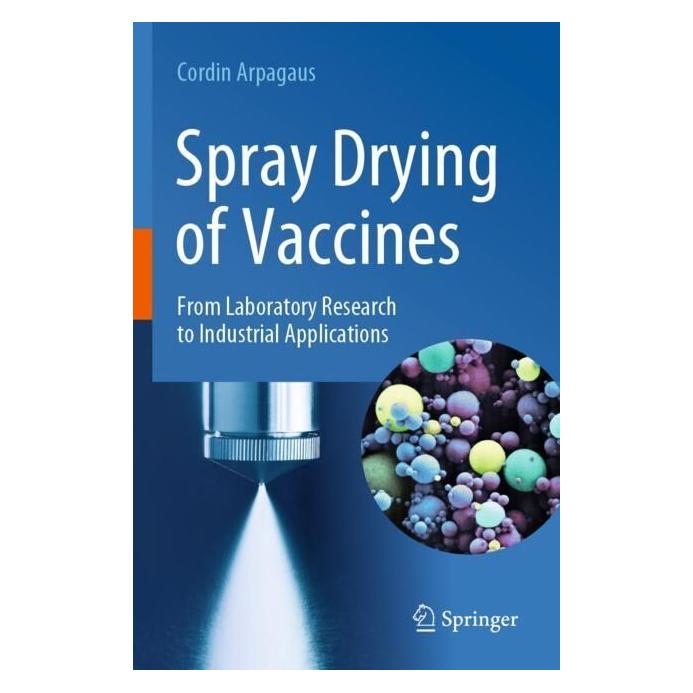Springer Spray Drying of Vaccines (Englisch, Softcover, Cordin Arpagaus) (57043281)