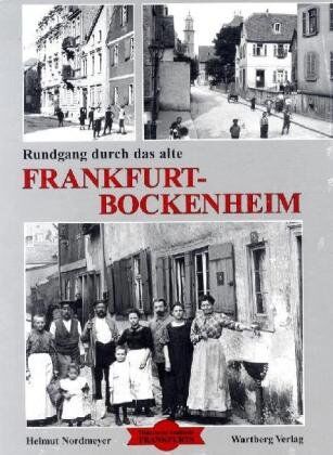 Helmut Nordmeyer - Rundgang durch das alte Frankfurt-Bockenheim - Preis vom 10.10.2026 11:48:34 h