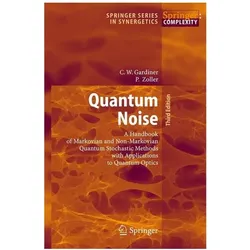 Quantum Noise, Fachbücher von Crispin Gardiner, Peter Zoller