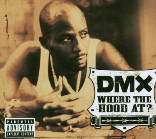 Dmx - Where the Hood at - Preis vom 04.10.2026 03:51:26 h
