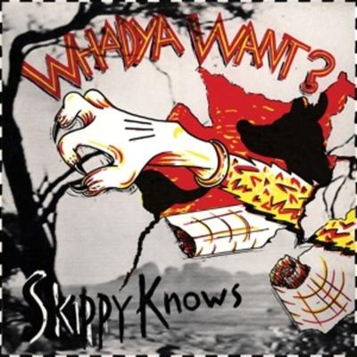 SKIPPY KNOWS (Ltd. White in Red Vinyl) - Whadya Want, Vinyl
