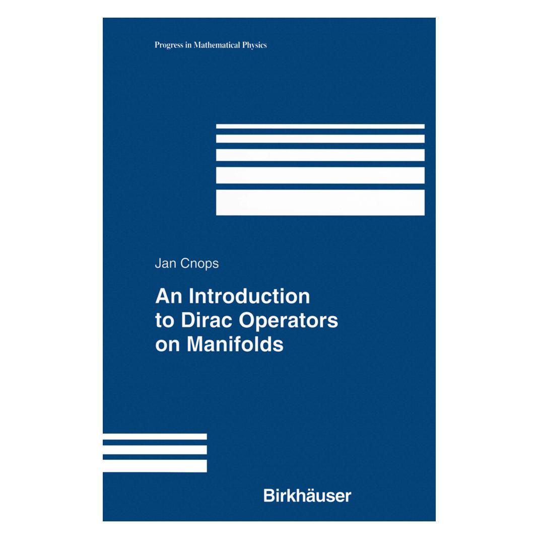 Birkhäuser An Introduction to Dirac Operators on Manifolds (Englisch, Softcover, Jan Cnops) (55536600)