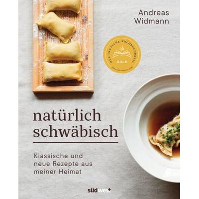 Natürlich Schwäbisch, Gebundene Ausgabe von Andreas Widmann,Antonia Wien, Südwest Verlag, 978-3-517-10107-1