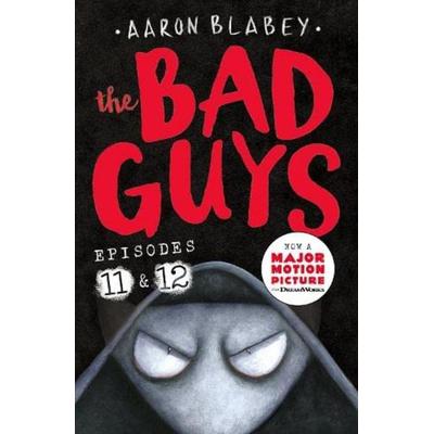 The Bad Guys: Episode 11&12, Taschenbuch von Aaron Blabey, Scholastic, 978-0-7023-1380-6