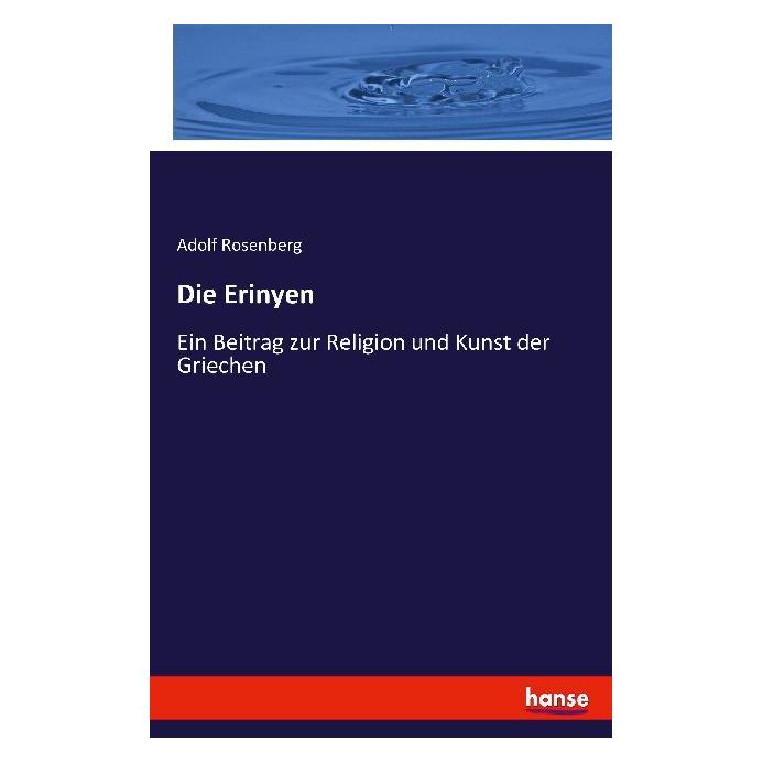 Hansebooks Die Erinyen (Softcover, Adolf Rosenberg) (55882352)