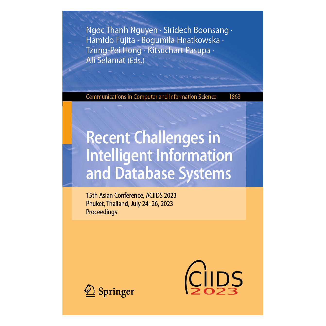 Springer Recent Challenges in Intelligent Information and Database Systems (Englisch, Softcover, Ali, Bogumila, Boonsang, Fujita, Fujita et al, Hamido, Hnatkowska, Hong, Kitsuchart, Ngoc Thanh Nguyen, Pasupa, Selamat, Siridech, Tzung-Pei) (56962577)