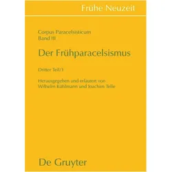 Der Frhparacelsismus / Teil 3, Fachbücher von Joachim Telle, Wilhelm Kühlmann