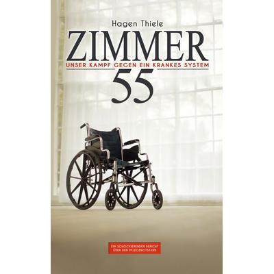 Zimmer 55, Gebundene Ausgabe von Hagen Thiele, BoD – Books on Demand