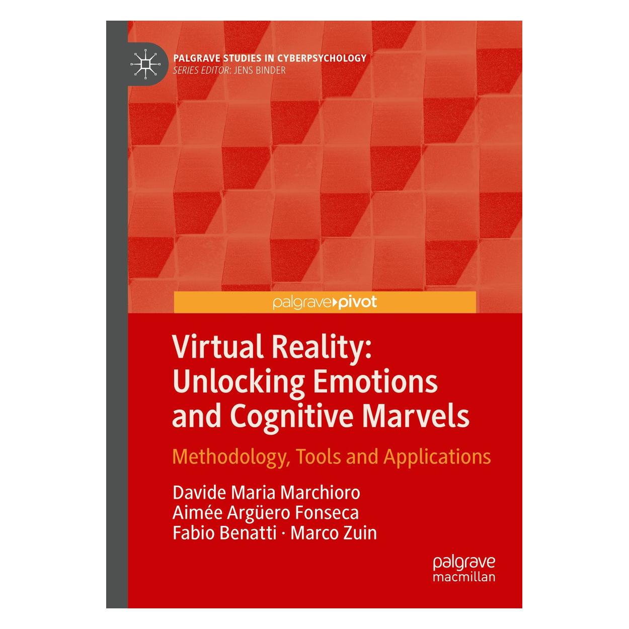 Springer Virtual Reality: Unlocking Emotions and Cognitive Marvels (Englisch, Hardcover, Aimée Argüero Fonseca, Davide Maria Marchioro, Fabio Benatti, Marco Zuin) (9783031681950)