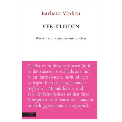 Ver-kleiden, Gebundene Ausgabe von Vinken Barbara, Residenz, 978-3-7017-3570-9