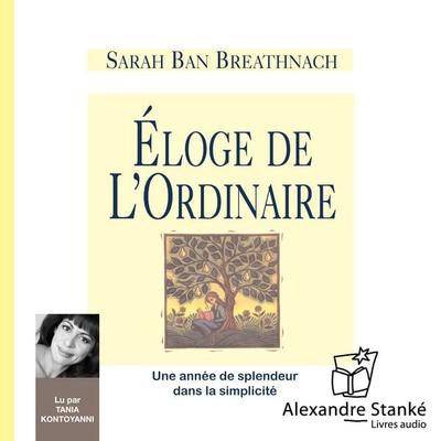 Éloge de l'ordinaire - Sarah Ban Breathnach, Audio, 9782895172321