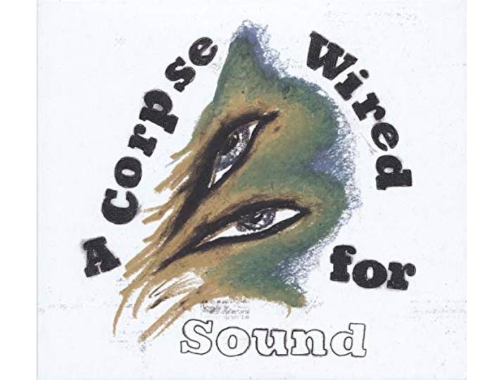 Merchandise - A Corpse Wired For Sound