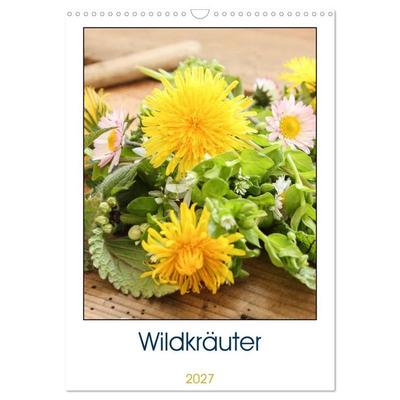 Essbare Wildkräuter (Wandkalender 2027 DIN A3 hoch), CALVENDO Monatskalender