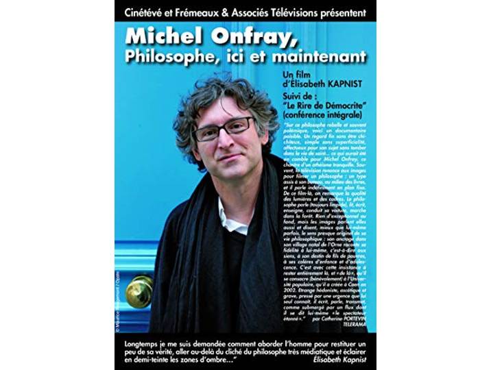 Michel Onfray, Philosophe Ici et Maintenant (Suivi