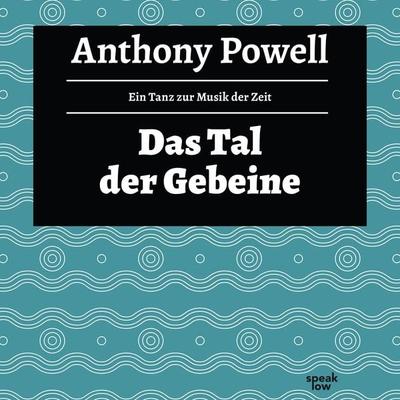 Das Tal der Gebeine - Anthony Powell, CD, 9783940018717