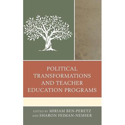 Political Transformations and Teacher Education Programs, Gebundene Ausgabe von Miriam Feiman-Nemser, Sharon Ben-Peretz, Rowman & Littlefield,