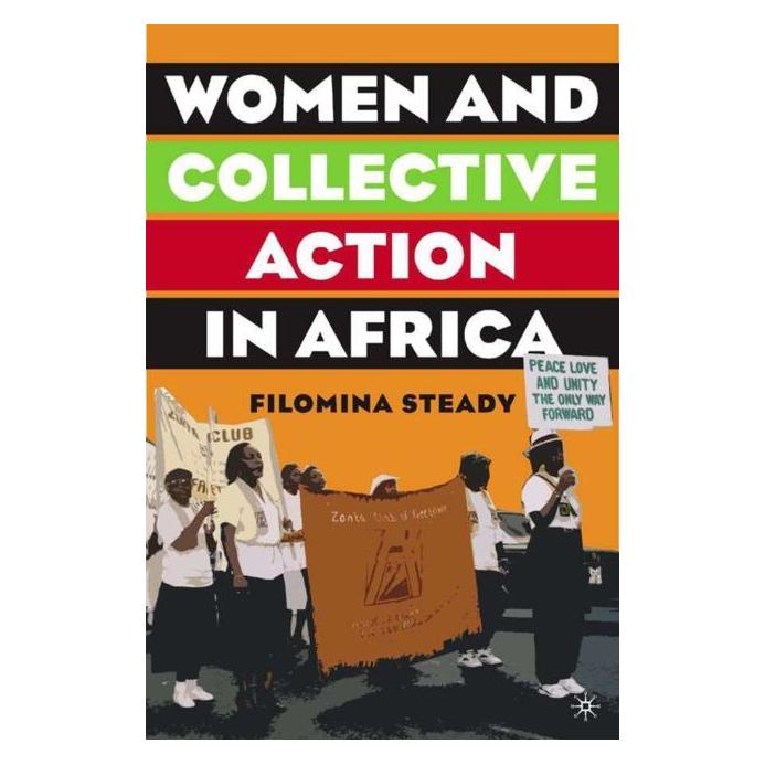Palgrave Macmillan Steady:Women and Collective Action in A (Englisch, Hardcover, F. Steady, Filomina Chioma Steady) (63351503)