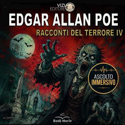 Racconti del terrore Vol.4 - Edgar Allan Poe, Audio, 9791280585905