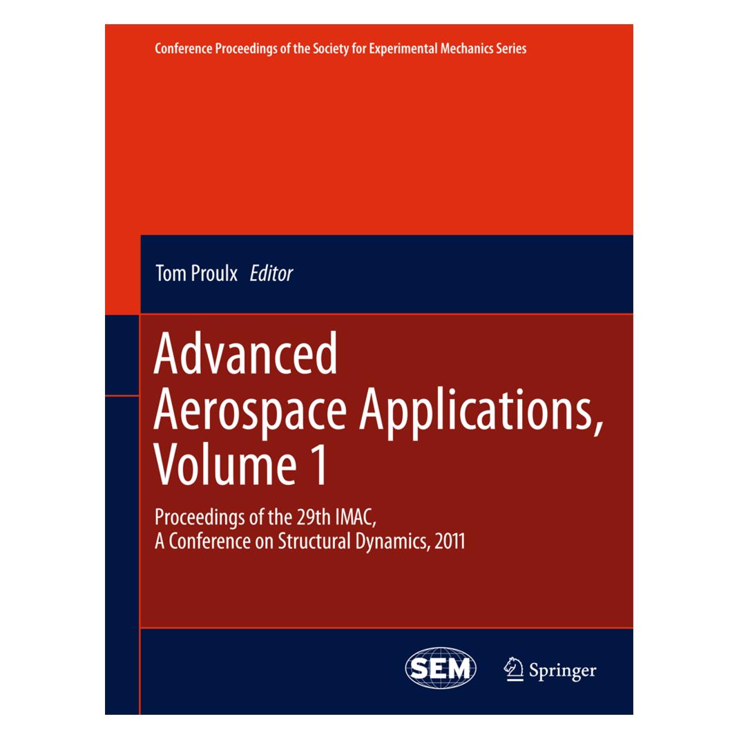 Springer Advanced Aerospace Applications, Volume 1 (Englisch, Softcover, Tom Proulx) (55519874)