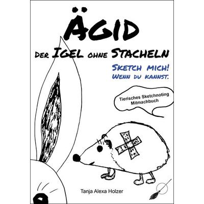Ägid, der Igel ohne Stacheln, Paperback von Tanja Alexa Holzer, Wortfeger Media, 978-3-03923-079-2