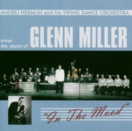Andre Hermlin Swing Dance Orchestra: In the Mood - Preis vom 09.10.2026 07:28:09 h