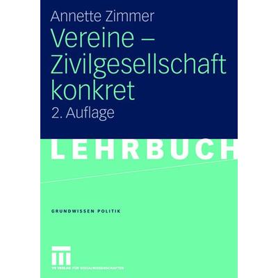 Vereine - Zivilgesellschaft konkret, Taschenbuch von Annette Zimmer, VS Verlag für Sozialwissenschaften, 978-3-531-15180-9